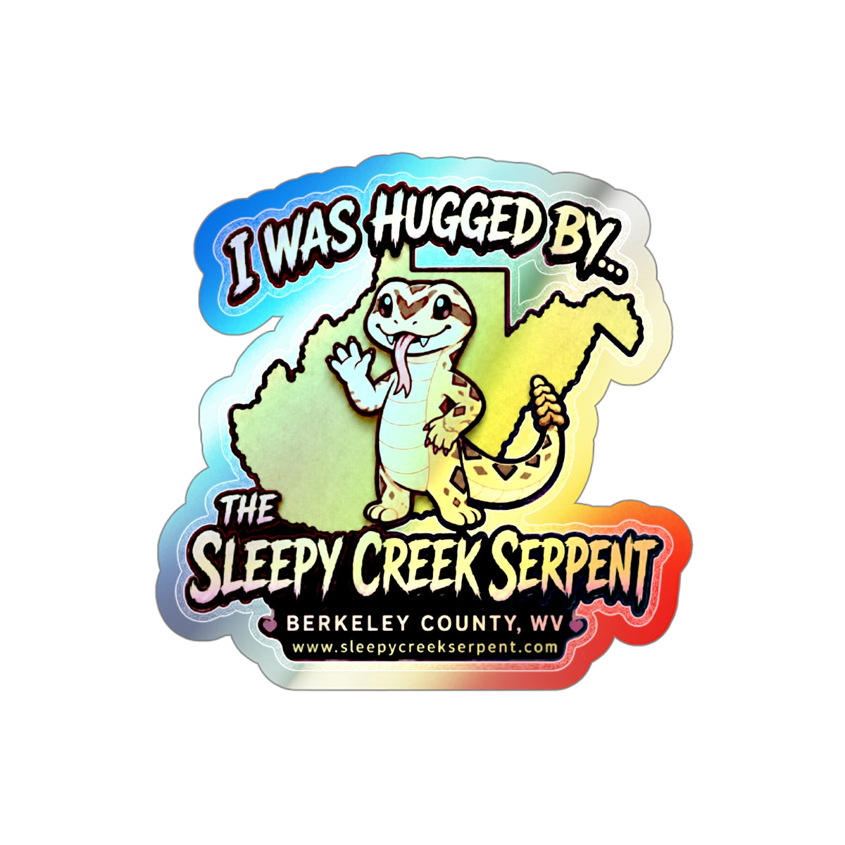 I Was Hugged By... THE SLEEPY CREEK SERPENT Holographic Die-cut Stickers