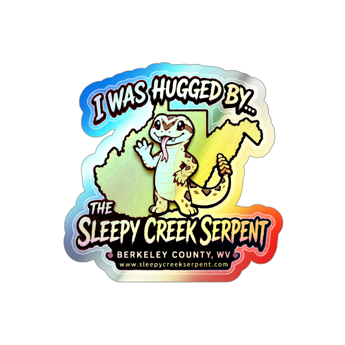 I Was Hugged By... THE SLEEPY CREEK SERPENT Holographic Die-cut Stickers